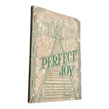 Perfect Joy 1959 Songbook Hymnal Relgious Devotional Songbook Spiritual - £11.99 GBP