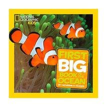 National Geographic Little Kids First Big Book of the Ocean Hughes, Catherine D. - $15.00