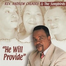 He Will Provide [Audio CD] CHEAIRS,REV. ANDREW - $15.98