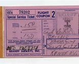 1952 BRANIFF Airways Special Service Ticket MKC Kansas City Sioux City  - $17.82