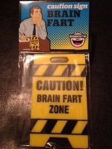 Caution Brain Fart Zone Sign - Put Down This Sign When You&#39;re Having a Moment! - £2.61 GBP