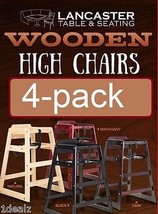 Restaurant Style Wood High Chair Natural Wood Finish 4 Pack Deal Free Fed Ex - $730.10
