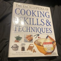 The Encyclopedia Of Cooking Skills and Techniques Cookbook 1999 HC - $6.30