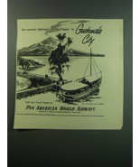 1949 Pan American World Airways Ad - See romantic highlands! Guatemala City - £14.55 GBP