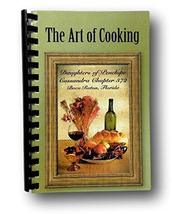 Rare The Art of Cooking by Daughter of Penelope Boca Raton FL (Spiral)-VG [Hardc - £22.58 GBP