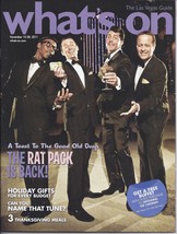 The RAT PACK is back! @ What&#39;s On Las Vegas Magazine Nov 2011 - £4.65 GBP