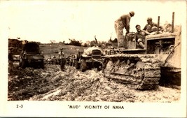 Vtg Postcard  RPPC &quot;Mud&quot; Vicinity of Naha Japan WWII Tanks Soldiers UNP - £8.48 GBP