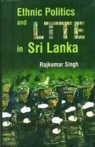 Ethnic Politics and Ltte in Sri Lanka [Hardcover] - £20.79 GBP