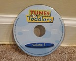 Tunes for Toddlers: Vol. 2 (CD, 2002, Legacy; Baby) Disc Only - $5.22