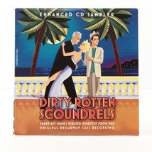 Dirty Rotten Scoundrels Enhanced Promo CD Sampler, Original Broadway Cas... - £8.52 GBP