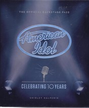 American Idol The Official Backstage Pass Celebrating 10 Years - £4.44 GBP