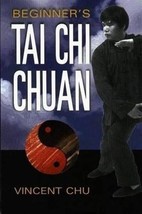 Beginners Tai Chi Chuan Book Vincent Chu NEW! taoist chinese 26 movements - £14.45 GBP