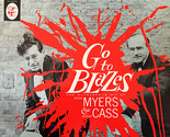 Go To Blazes - The Outrageous Wit Of Peter Myers &amp; Ronnie Cass [Vinyl] - £15.63 GBP