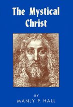 The Mystical Christ : Religion as a Personal Spiritual Experience [Hardc... - £237.72 GBP