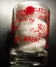 Federal Shot Glass Say When Four Ounce Size Red Illustrations Print and ... - $8.99