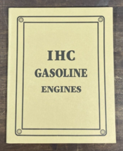 IHC Gas And Gasoline Engines Catalog International Harvester Company Rep... - £19.54 GBP