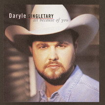 Daryle Singletary - All Because Of You (CD) (VG) - £5.06 GBP