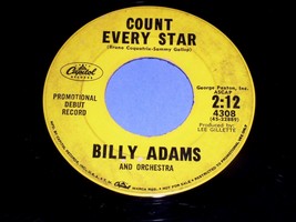 Billy Adams Count Every Star Peggy&#39;s Party 45 Rpm Record Vinyl Capitol Lbl Promo - £39.95 GBP