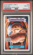 2019 Garbage Pail Kids x Super7 x Universal Monsters MUM IAN 2a PSA 8 NM-MT POP2 - $49.45