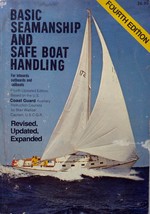 Basic Seamanship and Safe Boat Handling by Blair Walliser / 4th Edition 1976 - £1.82 GBP