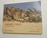 Favorite Trails of Desert Riders by Doni Hubbard 1991 First Edition/Prin... - $12.98