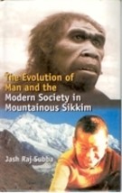 Evolution of Man and the Modern Society in Mountainous Sikkim [Hardcover] - £14.03 GBP