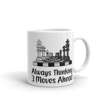 Always Thinking 3 Moves Ahead Coffee Mug, Chess Lovers Gift, Chess Playe... - £14.46 GBP