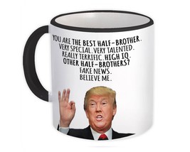 HALF-BROTHER Funny Trump : Gift Mug Best Birthday Christmas Humor Maga Family - £12.57 GBP