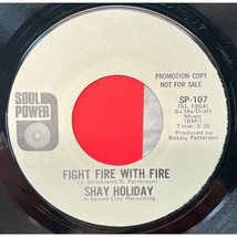 Shay Holiday Fight Fire with Fire / It&#39;s Not How 45 Northern Soul Power Promo - £21.71 GBP