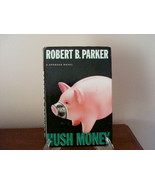 &quot;Hush Money&quot; - Robert B. Parker - £2.37 GBP