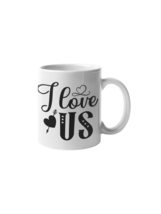 &quot;I Love Us&quot; Valentines Day15 oz Coffee Mug - £20.42 GBP