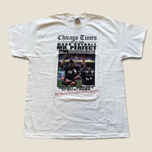 Chicago White Sox Mens T-shirt XL Mark Buehrle Mr Perfect 2009 Future Hall Fame! - £12.44 GBP