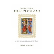 Piers Plowman by William Langland: A New Annotated Edition of the C-text Pearsal - $47.00