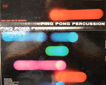 Ping Pong Percussion [Vinyl] - £16.07 GBP