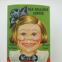Old Reliable Coffee Mechanical Trade Card Smiling Blonde Girl Bows Antique RARE - £47.81 GBP