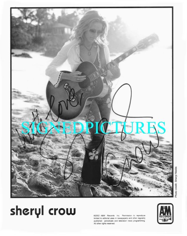 SHERYL CROW SIGNED AUTOGRAPHED AUTOGRAPH 8x10 RP PROMO PHOTO  ALL I WANNA DO