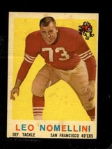 1959 Topps #19 Leo Nomellini Vg 49ERS Hof *X85885 - £3.47 GBP