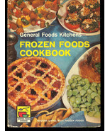 Frozen Foods Cookbook General Foods Kitchen  1961 1st Edition - £5.50 GBP