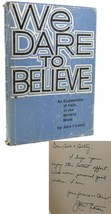 John T. Catoir We Dare To Believe An Exploration Of Faith In The Modern World, S - £170.78 GBP