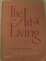 The Art of Living: collection of stories from Reader’s Digest: Authors i... - £27.53 GBP