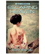 Escaping Heaven (A.I. Chronicles, #3) - £10.89 GBP