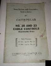 Caterpillar Cat No 25 &amp; 23 Cable Controls Operation Manual Book - £14.06 GBP