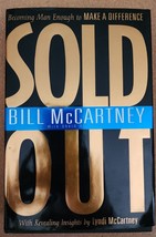 Sold Out by Bill McCartney (1997, Trade Paperback) - £2.23 GBP