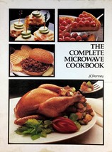 The Complete Microwave Cookbook by JCPenney / 1988 Trade Paperback - £2.66 GBP