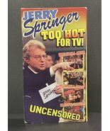 JERRY Springer TOO HOT FOR TV! UNCENSORED (VHS) - $277.64 MXN