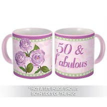 50 and Fabulous : Gift Mug Birthday 50Th Birthday Fabulous Rose Flowers Floral M - £12.57 GBP