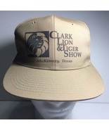 Vintage Clark Lion And Tiger Show Snap Back Tan Trucker McKinley Texas - $16.63 CAD