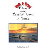Wade and Kayak Fishing the Coastal Bend of Texas Ray Crawford - $38.88 CAD
