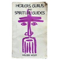 Healers Gurus and Spiritual Guides William Wolff Paperback 1976 Acceptable - $447.51 MXN