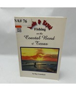 Wade and Kayak Fishing the Coastal Bend of Texas Perfect Paperback - $557.87 MXN